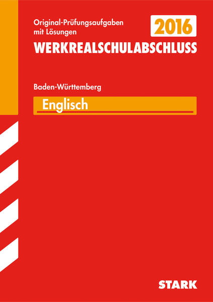 Abschlussprüfung Werkrealschule Baden-Württemberg - Englisch 10. Klasse