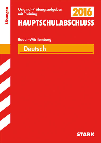 Abschlussprüfung Hauptschule Baden-Württemberg - Deutsch Lösungsheft