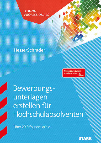 STARK Bewerbungsunterlagen erstellen für Hochschulabsolventen