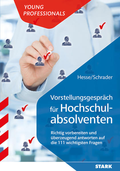 STARK Vorstellungsgespräch für Hochschulabsolventen - Die 111 wichtigsten Fragen