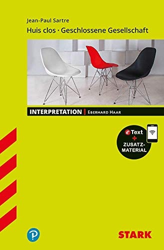 Interpretationen Französisch - Sartre: Huis clos/Geschlossene Gesell- schaft: Buch + Online-Content