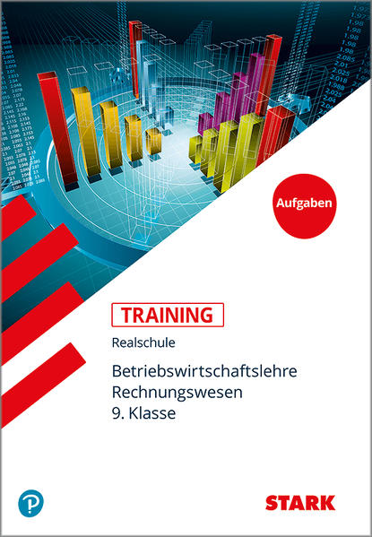 STARK Training Realschule - BwR 9. Klasse