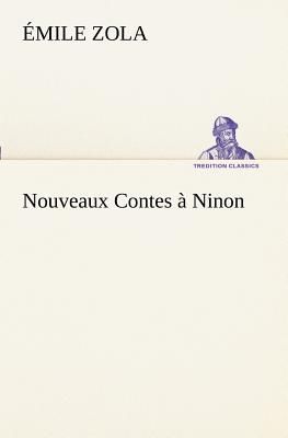 Nouveaux Contes à Ninon