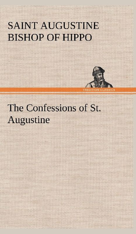 The Confessions of St. Augustine