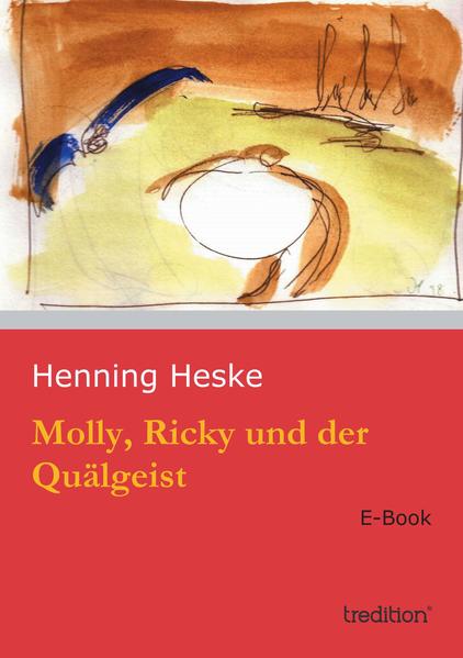 Molly, Ricky und der Quälgeist