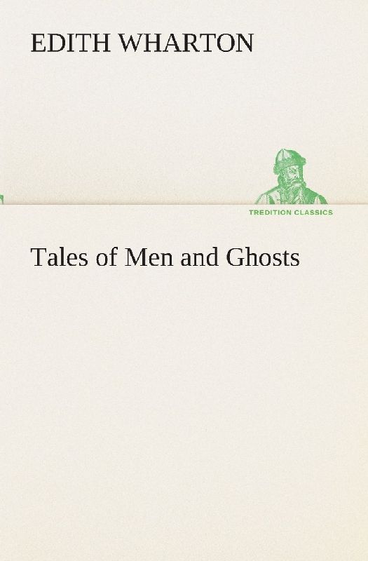 Tales of Men and Ghosts
