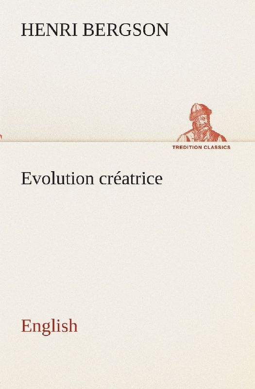 Evolution créatrice. English