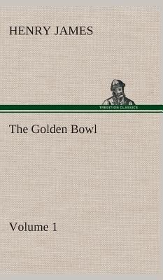 The Golden Bowl - Volume 2