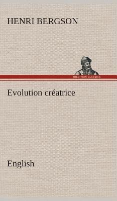 Evolution créatrice. English