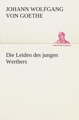Die Leiden des jungen Werthers