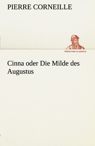 Cinna oder Die Milde des Augustus