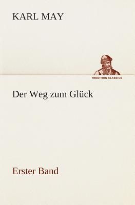 Der Weg zum Glück