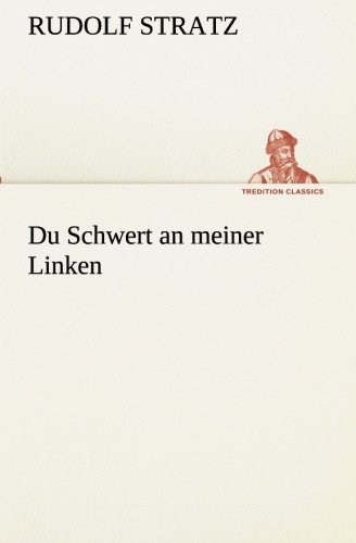 Du Schwert an meiner Linken