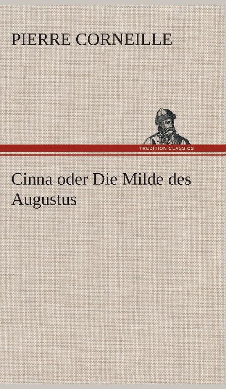 Cinna oder Die Milde des Augustus