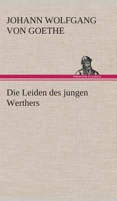 Die Leiden des jungen Werthers