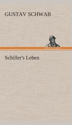 Schiller's Leben