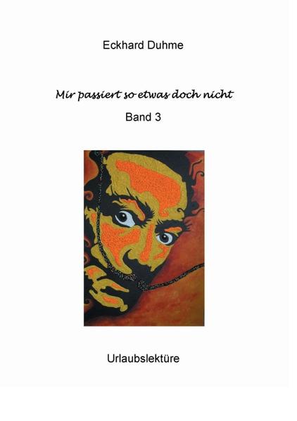 Mir passiert so etwas doch nicht