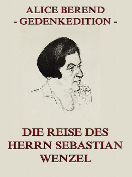 Die Reise des Herrn Sebastian Wenzel