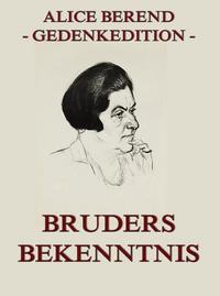 Bruders Bekenntnis
