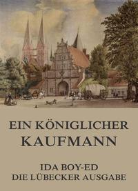 Ein königlicher Kaufmann