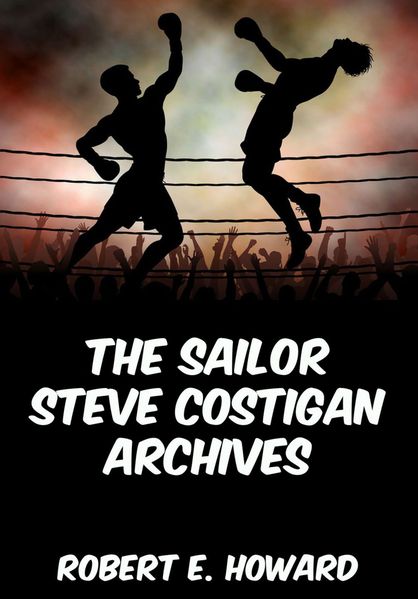 The Sailor Steve Costigan Archives