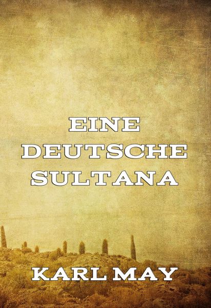 Eine deutsche Sultana
