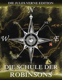 Die Schule der Robinsons