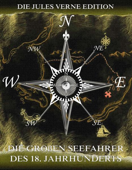 Die großen Seefahrer des 18. Jahrhunderts