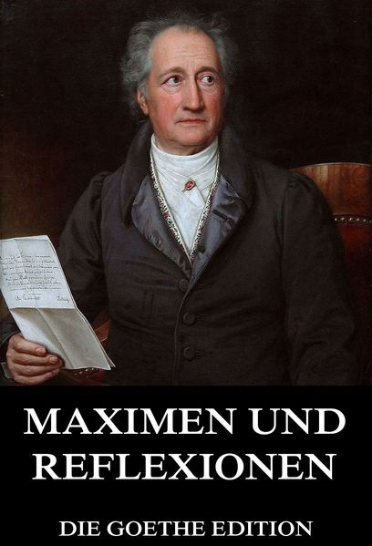 Maximen und Reflexionen