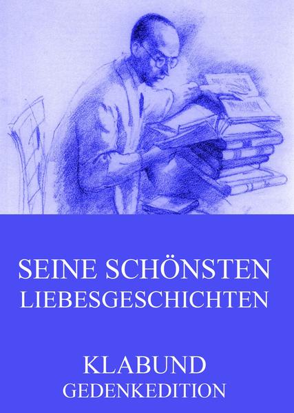 Seine schönsten Liebesgeschichten