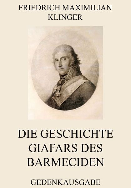 Die Geschichte Giafars des Barmeciden
