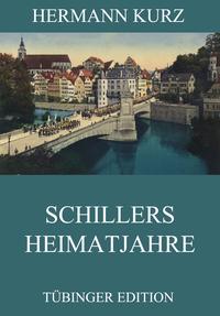 Schillers Heimatjahre