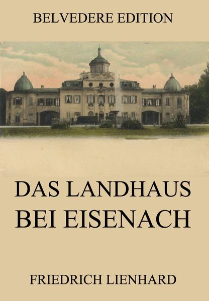 Das Landhaus bei Eisenach