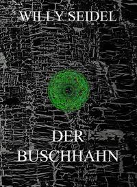 Der Buschhahn