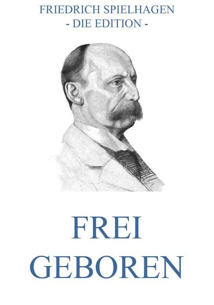 Frei geboren