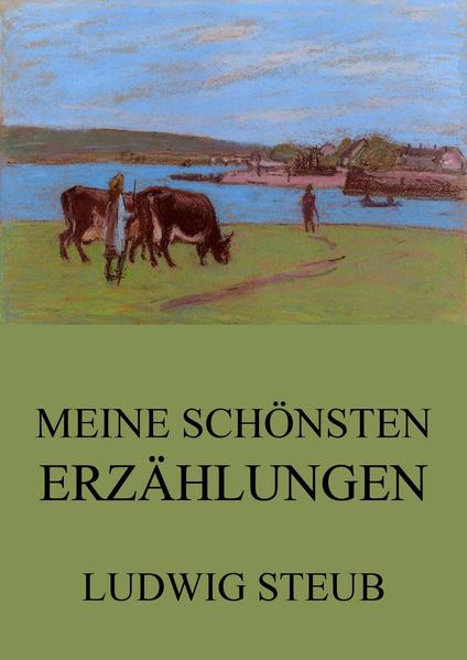 Meine schönsten Erzählungen