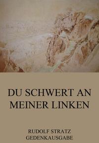 Du Schwert an meiner Linken
