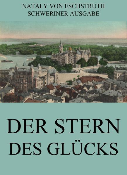 Der Stern des Glücks