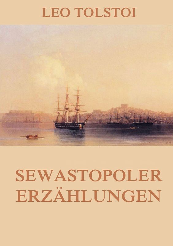 Sewastopoler Erzählungen