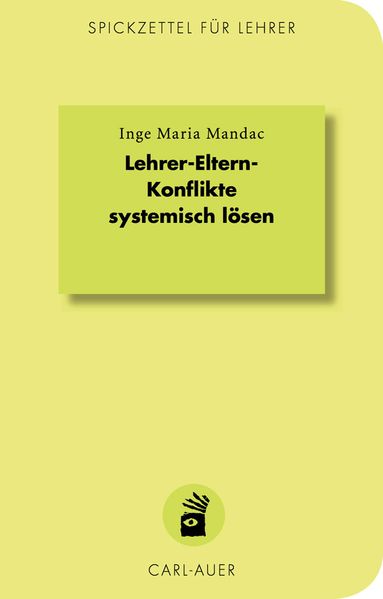 Lehrer-Eltern-Konflikte systemisch lösen