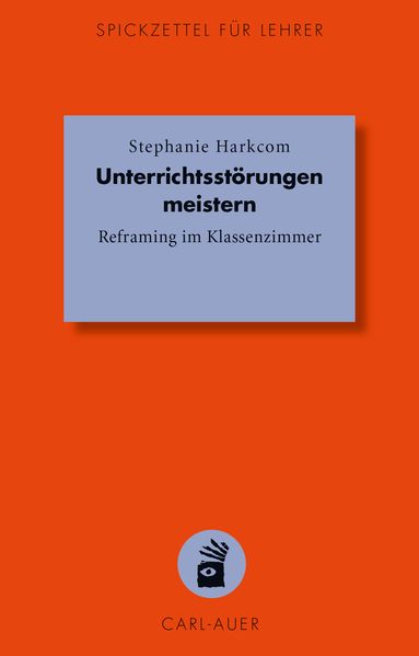 Unterrichtsstörungen meistern