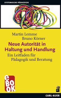 Neue Autorität in Haltung und Handlung