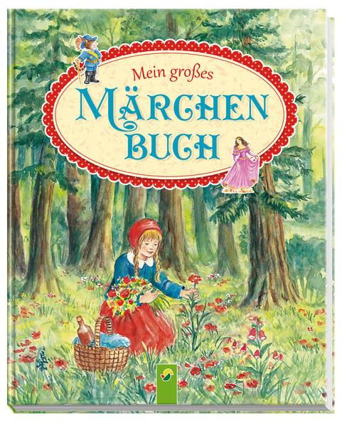 Mein großes Märchenbuch