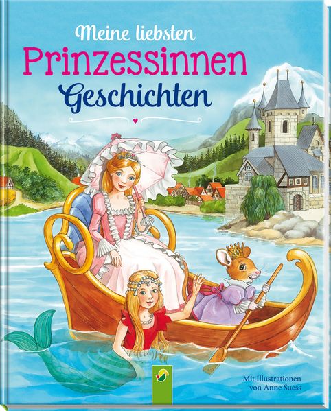 Meine liebsten Prinzessinnengeschichten