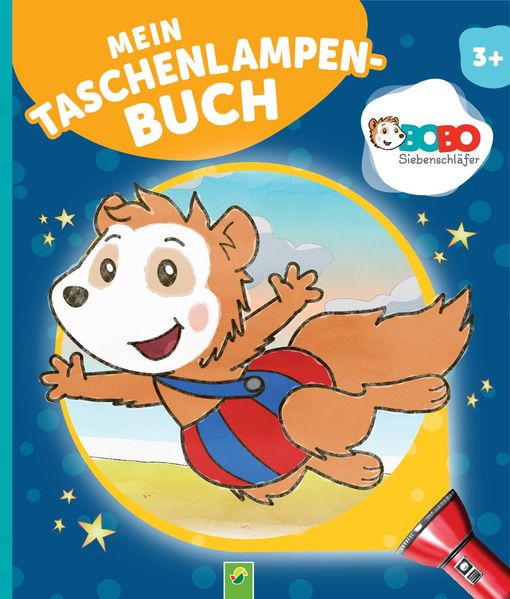 Bobo Siebenschläfer Mein Taschenlampenbuch ür Kinder ab 3 Jahren