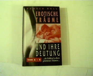 Erotische Träume und ihre Deutung
