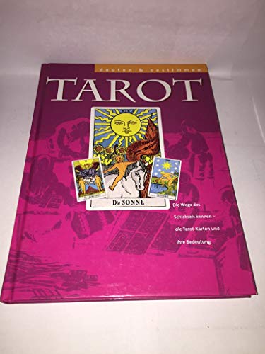 Deuten und bestimmen / Tarot