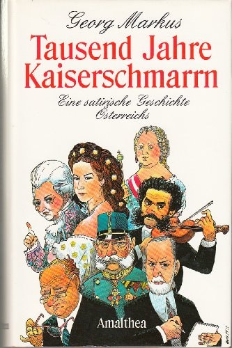 Tausend Jahre Kaiserschmarrn