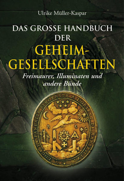 Das große Handbuch der Geheimgesellschaften