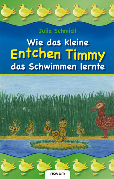 Wie das kleine Entchen Timmy das Schwimmen lernte